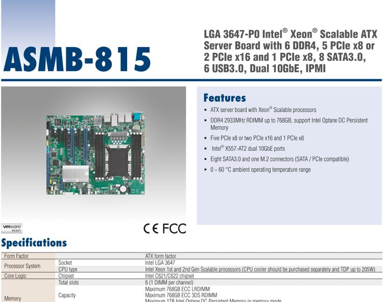 研華ASMB-815 單路LGA 3647-P0 Intel? Xeon? Scalable ATX 服務(wù)器主板，帶 6 個(gè)DDR4, 5 個(gè)PCIe x8 或者 2 個(gè)PCIe x16 和 1個(gè) PCIe x8, 8 個(gè)SATA3, 6 個(gè)USB3.0, Dual 10GbE, IPMI