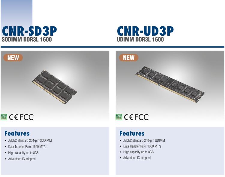 研華CNR-SD3P CNR DDR3是研華面向國內(nèi)市場的內(nèi)存條系列，產(chǎn)品采用海力士IC設(shè)計(jì)，交期短，且高性價(jià)比產(chǎn)品系列。適用于國產(chǎn)化及各類行業(yè)應(yīng)用市場。