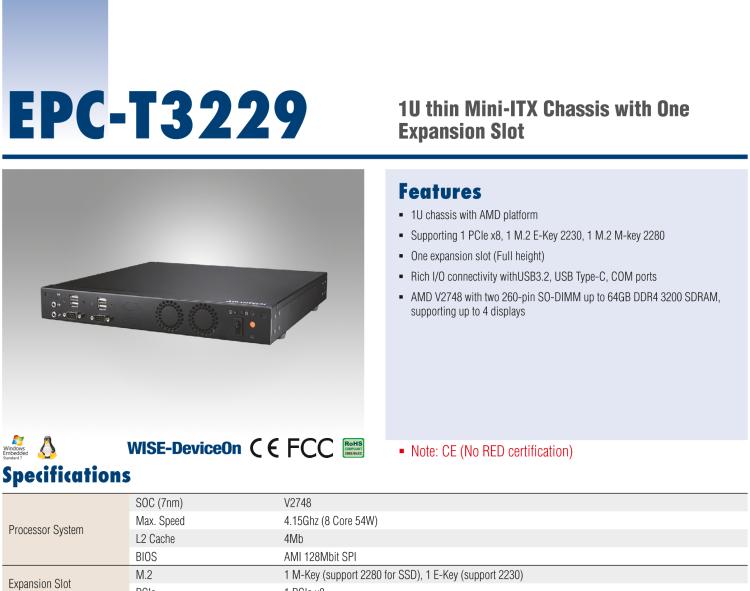 研華EPC-T3229 適配AMD V2748 處理器。擁有1個全高PCIe擴(kuò)展位，1U高度，支持上架。適用于邊緣AI等行業(yè)。