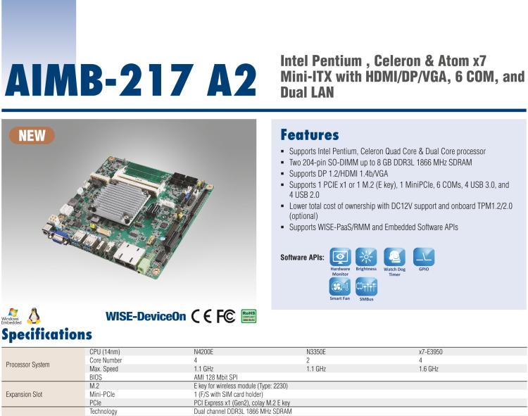 研華AIMB-217 板載Intel? 第6代 奔騰、賽揚(yáng)、凌動(dòng)系列處理器。擁有多COM和雙千兆網(wǎng)口，超薄緊湊，無(wú)風(fēng)扇設(shè)計(jì)，支持寬溫。