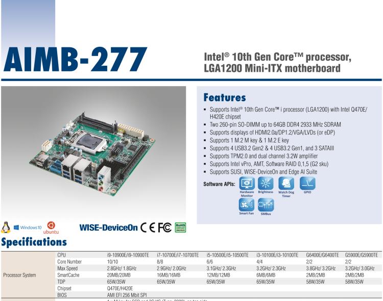 研華AIMB-277 適配Intel? 第10代 Core? i 系列處理器，搭載Q470E芯片組。性能強(qiáng)勁，適用于高端應(yīng)用領(lǐng)域。