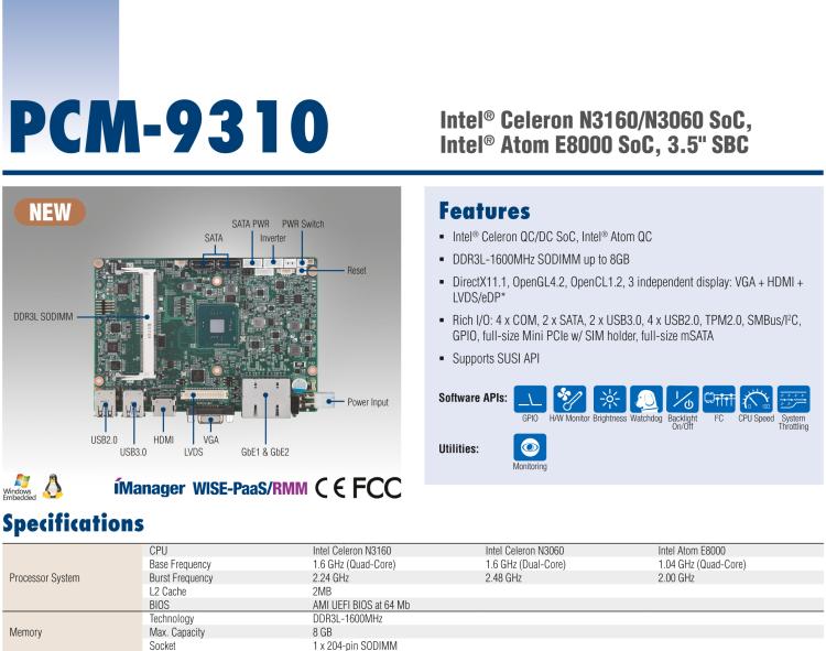 研華PCM-9310 英特爾第五代Atom?賽揚(yáng)N3160 / N3060 SoC，Intel?Atom E8000 SoC，3.5寸單板電腦，DDR3L，VGA，HDMI，48位LVDS，2GbE，Mini PCIe，mSATA，SUSI API